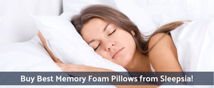 Buy Best Memory Foam Pillows from Sleepsia!