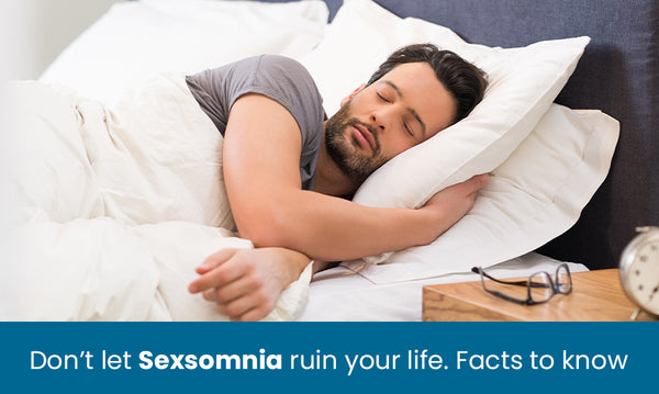Don’t Let Sexsomnia Ruin Your Life