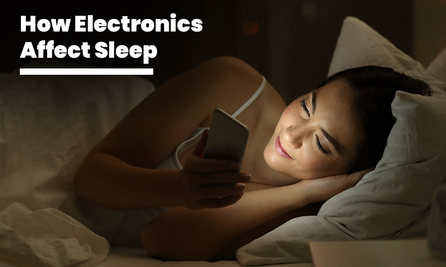 How Electronics Affect Sleep