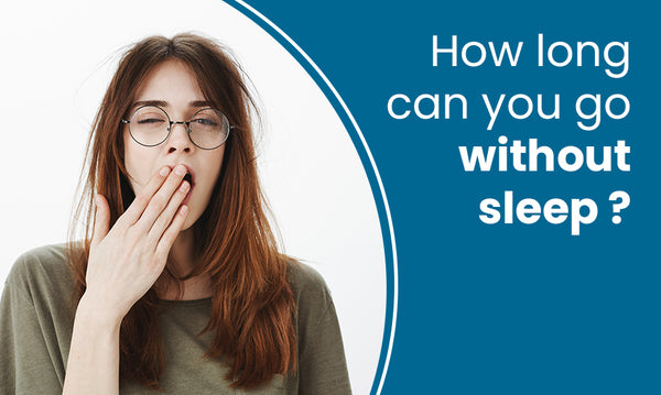 How Long Can You Go Without Sleep