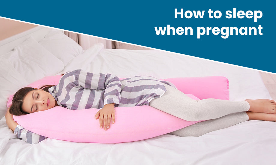 How to Sleep When Pregnant