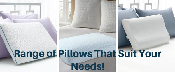 Range of Pillows that Suit Your Needs