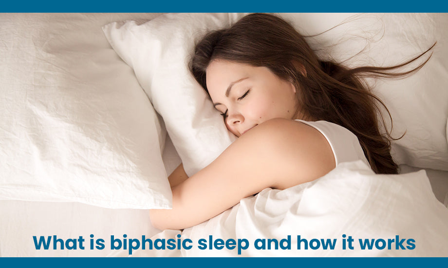 What is Biphasic Sleep and How it Works